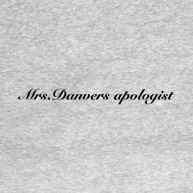 Mrs.Danvers Apologist by ThePureAudacity